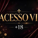 Acesso VIP +18