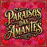 Paraiso Das Amantes